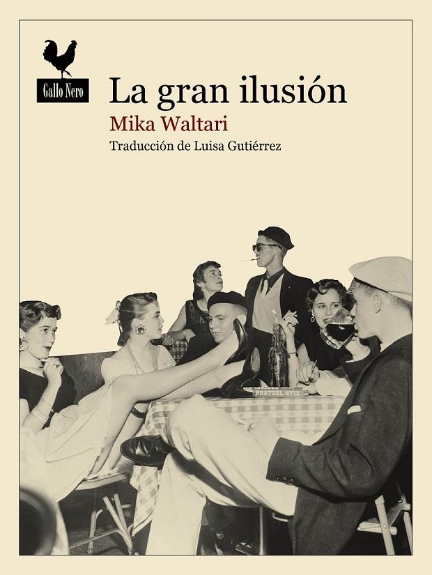 La gran ilusión | 9788416529216 | Waltari, Mika | Librería Castillón - Comprar libros online Aragón, Barbastro
