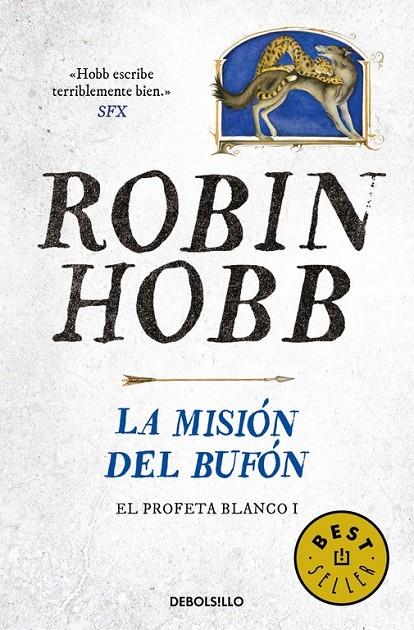 La misión del bufón (El Profeta Blanco 1) | 9788466338387 | HOBB, ROBIN | Librería Castillón - Comprar libros online Aragón, Barbastro