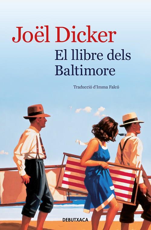 El llibre dels Baltimore | 9788418132322 | Dicker, Joël | Librería Castillón - Comprar libros online Aragón, Barbastro