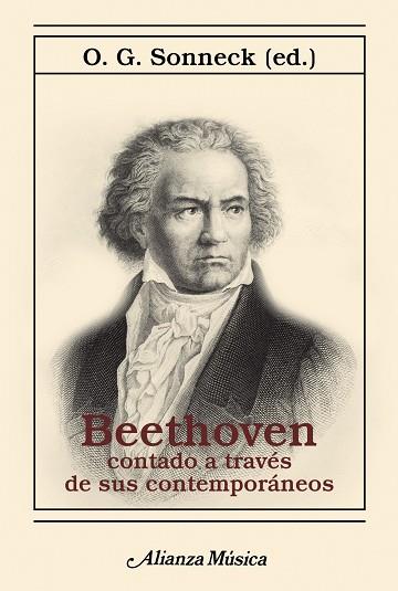 Beethoven contado a través de sus contemporáneos | 9788491818526 | Sonneck, O. G. | Librería Castillón - Comprar libros online Aragón, Barbastro