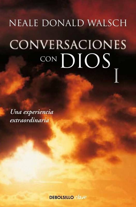 CONVERSACIONES CON DIOS 1 | 9788499897806 | WALSCH, NEALE DONALD | Librería Castillón - Comprar libros online Aragón, Barbastro