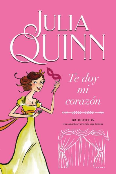 Te doy mi corazón (Bridgerton 3) | 9788416327843 | Quinn, Julia | Librería Castillón - Comprar libros online Aragón, Barbastro