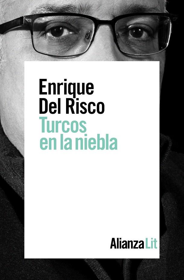 Turcos en la niebla | 9788491814467 | Risco, Enrique Del | Librería Castillón - Comprar libros online Aragón, Barbastro