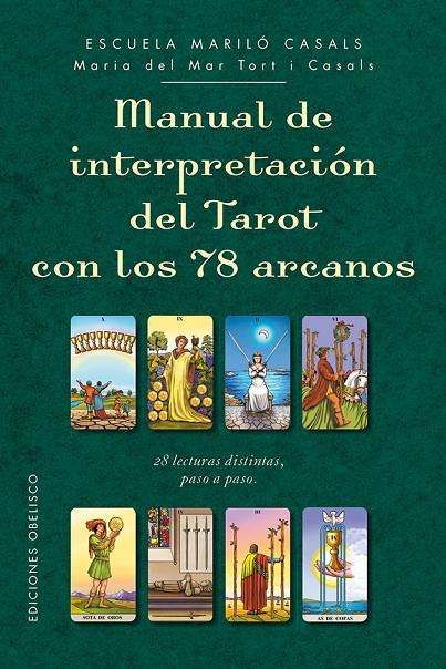 Manual de interpretación del tarot con los 78 arcanos | 9788491112563 | TORT I CASALS, MARIA DEL MAR | Librería Castillón - Comprar libros online Aragón, Barbastro