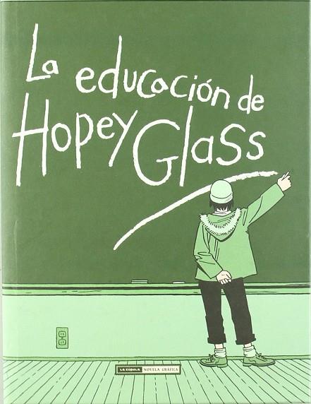 EDUCACION DE HOPEY GLASS, LA | 9788478338399 | HERNANDEZ, JAIME | Librería Castillón - Comprar libros online Aragón, Barbastro
