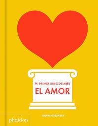 MI LIBRO DE ARTE AMOR | 9780714878751 | Shana Gozansky | Librería Castillón - Comprar libros online Aragón, Barbastro
