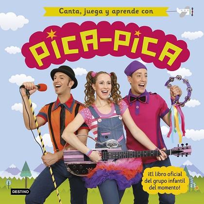 Canta, juega y aprende con Pica-Pica | 9788408227991 | Pica-Pica | Librería Castillón - Comprar libros online Aragón, Barbastro