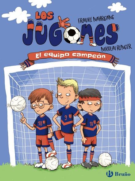 Los Jugones: El equipo campeón | 9788469628287 | Nahrgang, Frauke | Librería Castillón - Comprar libros online Aragón, Barbastro