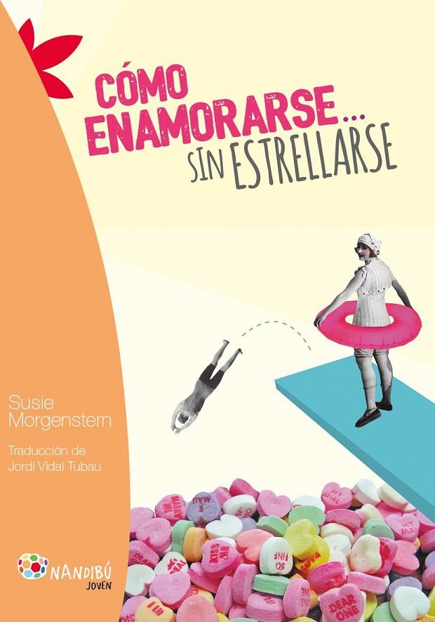 Cómo enamorarse... sin estrellarse | 9788497436908 | Morgenstern, Susie | Librería Castillón - Comprar libros online Aragón, Barbastro