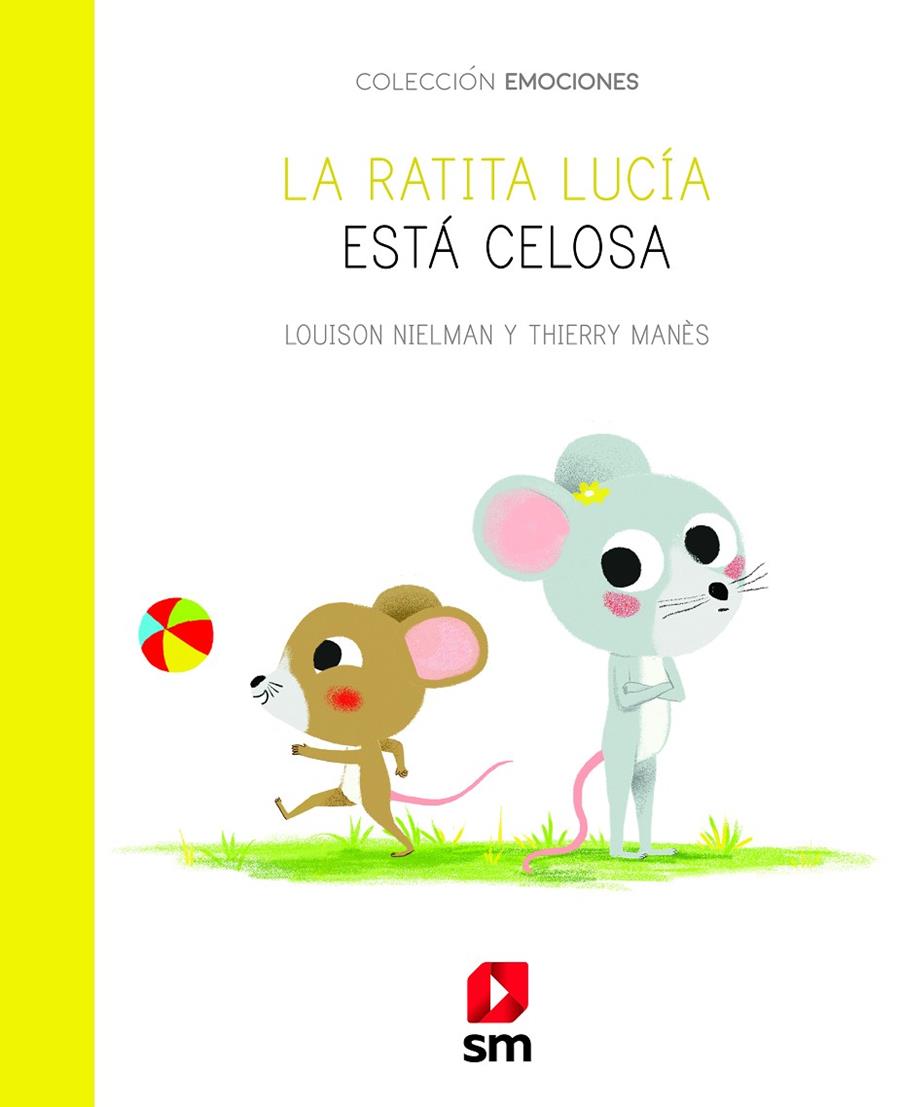 La ratita Lucía está celosa | 9788413184401 | Nielman, Louison | Librería Castillón - Comprar libros online Aragón, Barbastro
