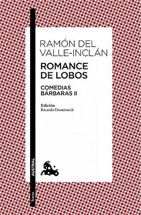 Romance de Lobos | 9788467041651 | Valle-Inclán, Ramón del | Librería Castillón - Comprar libros online Aragón, Barbastro