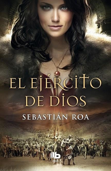 El ejército de Dios | 9788490702581 | Roa, Sebastián | Librería Castillón - Comprar libros online Aragón, Barbastro