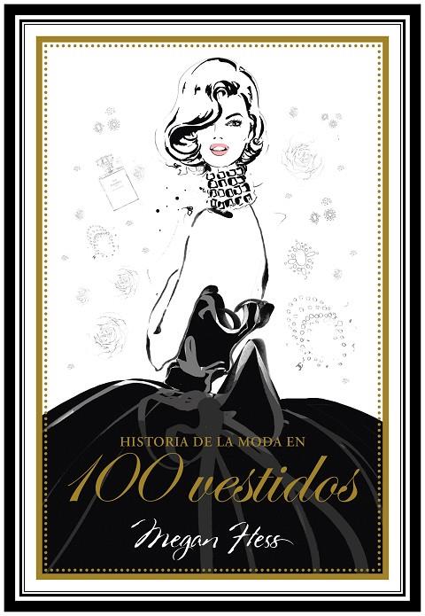 Historia de la moda en 100 vestidos | 9788417858179 | Hess, Megan | Librería Castillón - Comprar libros online Aragón, Barbastro