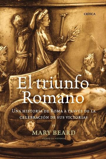 TRIUNFO ROMANO, EL | 9788474237191 | BEARD, MARY | Librería Castillón - Comprar libros online Aragón, Barbastro