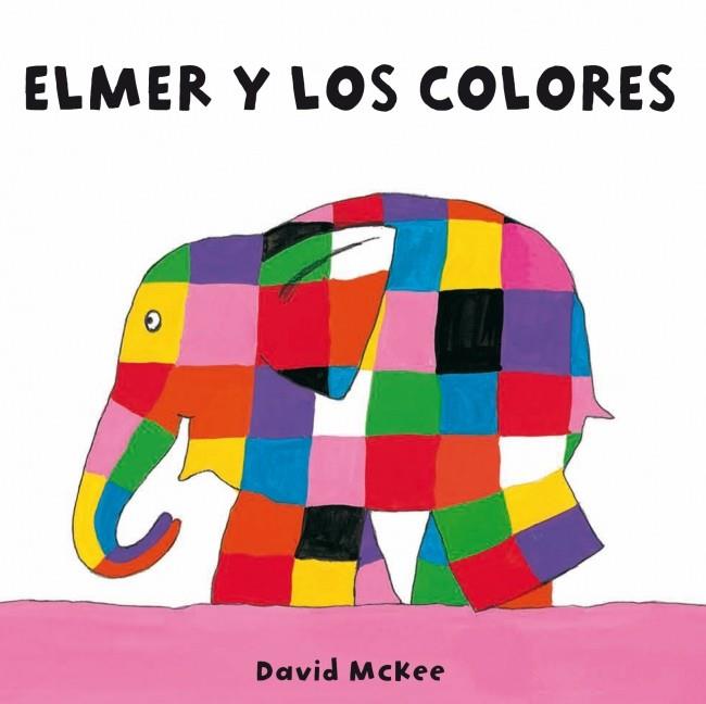 Elmer y los colores | 9788448835347 | MCKEE, DAVID | Librería Castillón - Comprar libros online Aragón, Barbastro