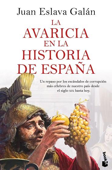 La avaricia en la historia de España | 9788408287483 | Eslava Galán, Juan | Librería Castillón - Comprar libros online Aragón, Barbastro