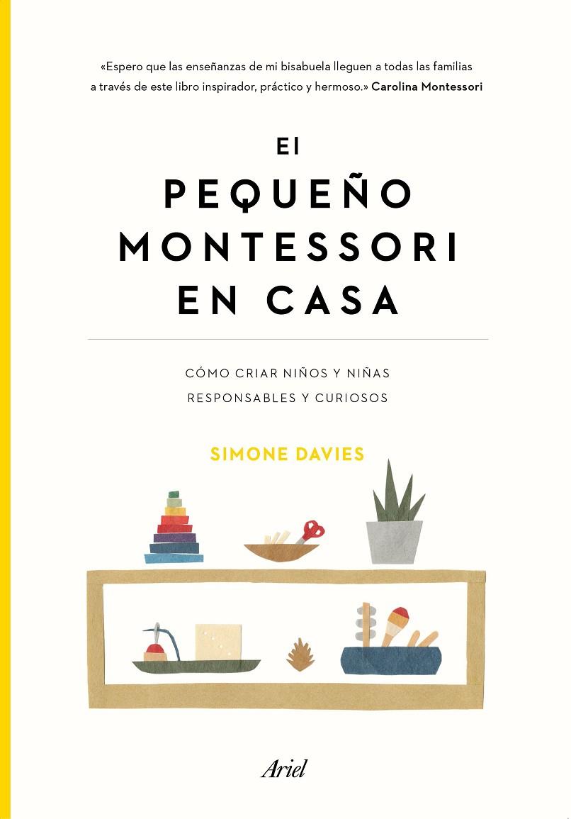 El pequeño Montessori en casa | 9788434432895 | Davies, Simone | Librería Castillón - Comprar libros online Aragón, Barbastro