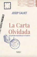 LA CARTA OLVIDADA | 9788494980190 | Calvet, Josep | Librería Castillón - Comprar libros online Aragón, Barbastro