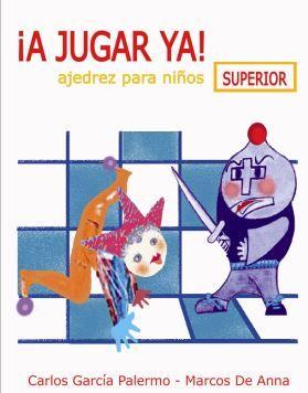 A JUGAR YA! | 9788412362633 | GARCÍA PALERMO, CARLOS/DE ANNA, MARCOS | Librería Castillón - Comprar libros online Aragón, Barbastro