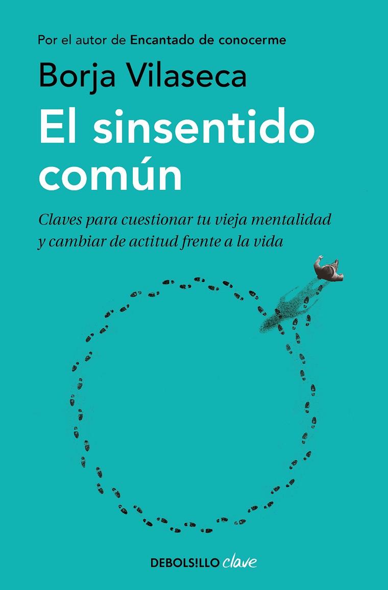 El sinsentido común | 9788466354523 | Vilaseca, Borja | Librería Castillón - Comprar libros online Aragón, Barbastro