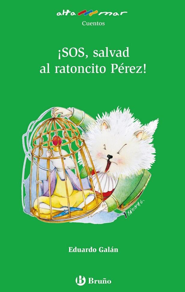 SOS SALVAD AL RATONCITO PEREZ - ALTAMAR VERDE | 9788421663219 | GALAN, EDUARDO | Librería Castillón - Comprar libros online Aragón, Barbastro