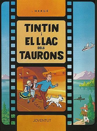 TINTIN I EL LLAC DELS TAURONS | 9788426156600 | HERGE (SEUD. DE GEORGES REMY) | Librería Castillón - Comprar libros online Aragón, Barbastro