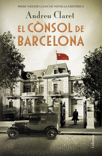 El cònsol de Barcelona | 9788466425353 | Claret Serra, Andreu | Librería Castillón - Comprar libros online Aragón, Barbastro