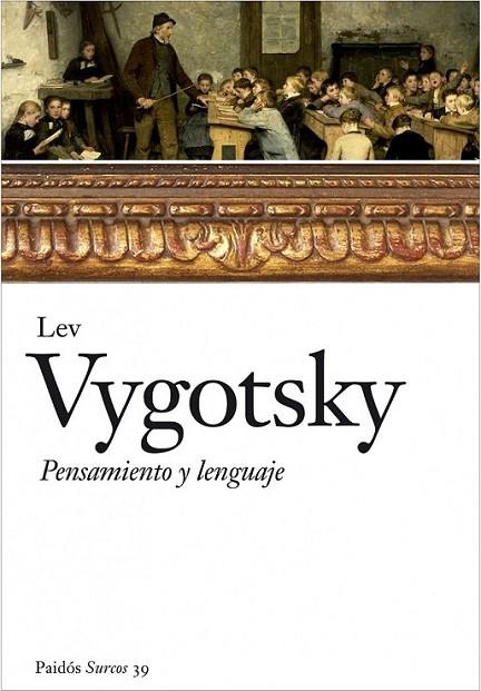 PENSAMIENTO Y LENGUAJE | 9788449323980 | VYGOTSKY, LEV | Librería Castillón - Comprar libros online Aragón, Barbastro