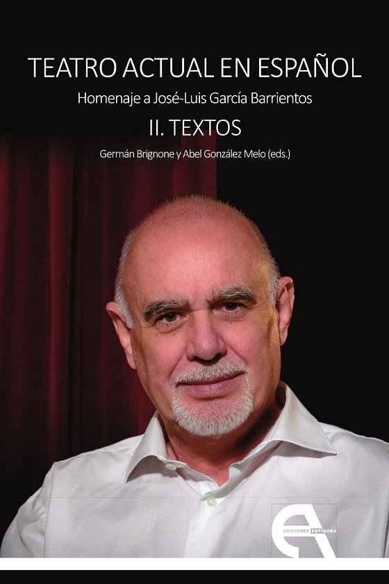 Teatro actual en español. II. Textos | 9788418119491 | VV. AA. | Librería Castillón - Comprar libros online Aragón, Barbastro