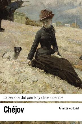 La señora del perrito y otros cuentos | 9788491040996 | Chéjov, Antón | Librería Castillón - Comprar libros online Aragón, Barbastro