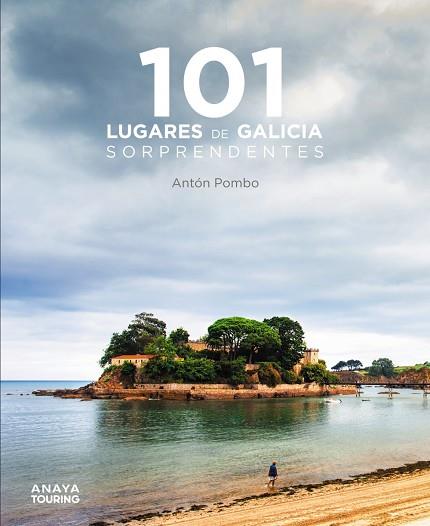 101 Lugares de Galicia sorprendentes | 9788491586159 | Pombo Rodríguez, Antón | Librería Castillón - Comprar libros online Aragón, Barbastro