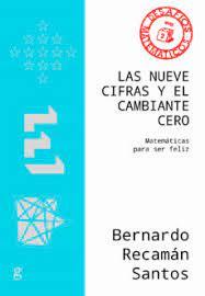 Las nueve cifras y el cambiante cero | 9788497848862 | Recamán Santos, Bernardo | Librería Castillón - Comprar libros online Aragón, Barbastro