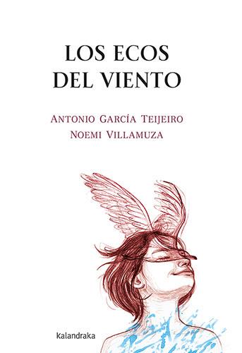 Los ecos del viento | 9788413432823 | García Teijeiro, Antonio | Librería Castillón - Comprar libros online Aragón, Barbastro