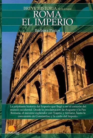 ROMA 2 EL IMPERIO - BREVE HISTORIA | 9788497635363 | PASTOR, BARBARA | Librería Castillón - Comprar libros online Aragón, Barbastro