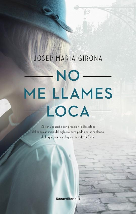 No me llames loca | 9788418417221 | Girona, Josep Maria | Librería Castillón - Comprar libros online Aragón, Barbastro