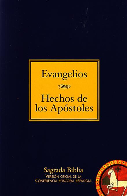 EVANGELIOS HECHOS DE LOS APÓSTOLES | 9788422015154 | CONFERENCIA EPISCOPAL ESPAÑOLA | Librería Castillón - Comprar libros online Aragón, Barbastro