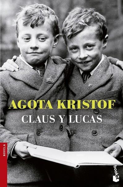 Claus y Lucas | 9788494165948 | Kristof, Agota | Librería Castillón - Comprar libros online Aragón, Barbastro
