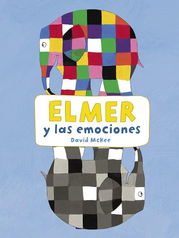 Elmer y las emociones (Elmer. Actividades) | 9788448852795 | McKee, David | Librería Castillón - Comprar libros online Aragón, Barbastro
