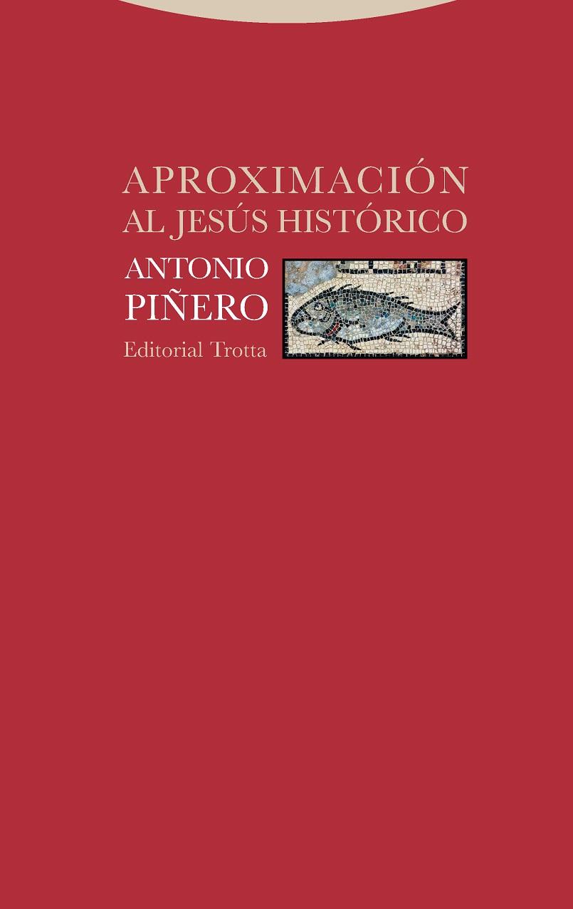 Aproximación al Jesús histórico | 9788498797619 | Piñero, Antonio | Librería Castillón - Comprar libros online Aragón, Barbastro