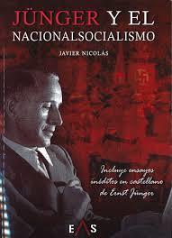 Jünger y el Nacionalsocialismo | 9788494700750 | Nicolás Cintas, Javier | Librería Castillón - Comprar libros online Aragón, Barbastro