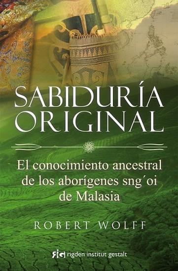 Sabiduría original | 9788493917289 | Wolff, Robert | Librería Castillón - Comprar libros online Aragón, Barbastro