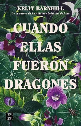 Cuando ellas fueron dragones | 9788408260318 | Barnhill, Kelly | Librería Castillón - Comprar libros online Aragón, Barbastro