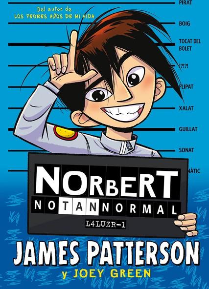 Norbert no tan normal | 9788424667597 | Patterson, James ; Green, Joey | Librería Castillón - Comprar libros online Aragón, Barbastro