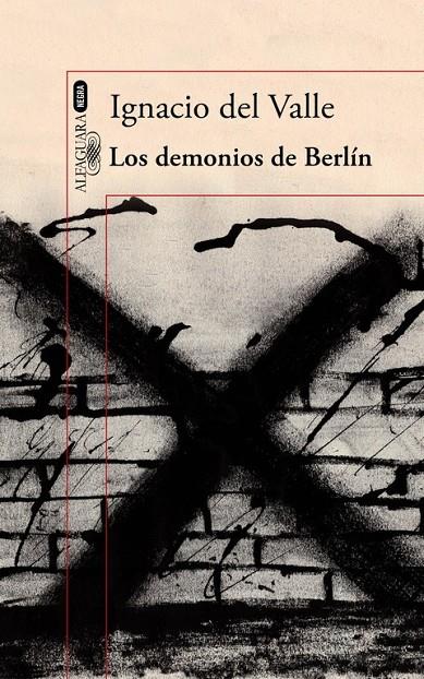 Los demonios de Berlín (Capitán Arturo Andrade 3) | 9788420419725 | DEL VALLE, IGNACIO | Librería Castillón - Comprar libros online Aragón, Barbastro