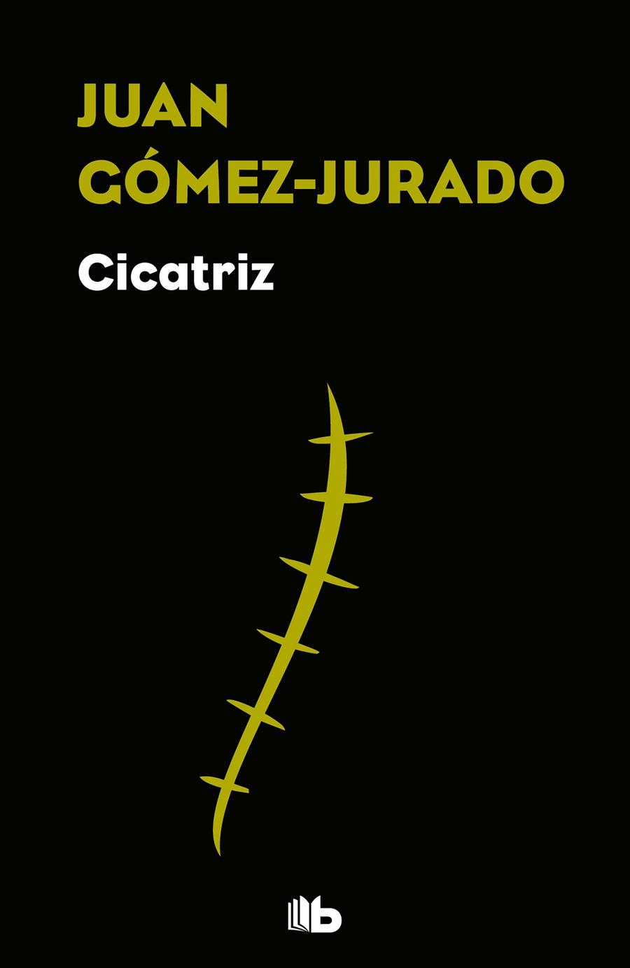 Cicatriz | 9788490706824 | Gómez-Jurado, Juan | Librería Castillón - Comprar libros online Aragón, Barbastro