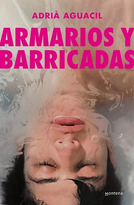 Armarios y barricadas | 9788418949937 | Aguacil Portillo, Adrià | Librería Castillón - Comprar libros online Aragón, Barbastro