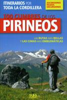 100 CUMBRES DE LOS PIRINEOS | 9788482162799 | ALEJOS, LUIS Y OTROS | Librería Castillón - Comprar libros online Aragón, Barbastro