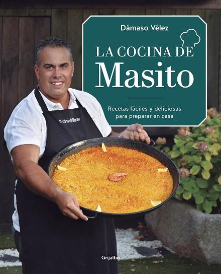 La cocina de Masito | 9788417752750 | VELEZ, DAMASO | Librería Castillón - Comprar libros online Aragón, Barbastro
