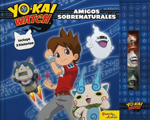 Yo-Kai Watch. Amigos sobrenaturales | 9788408181910 | Yo-Kai Watch | Librería Castillón - Comprar libros online Aragón, Barbastro