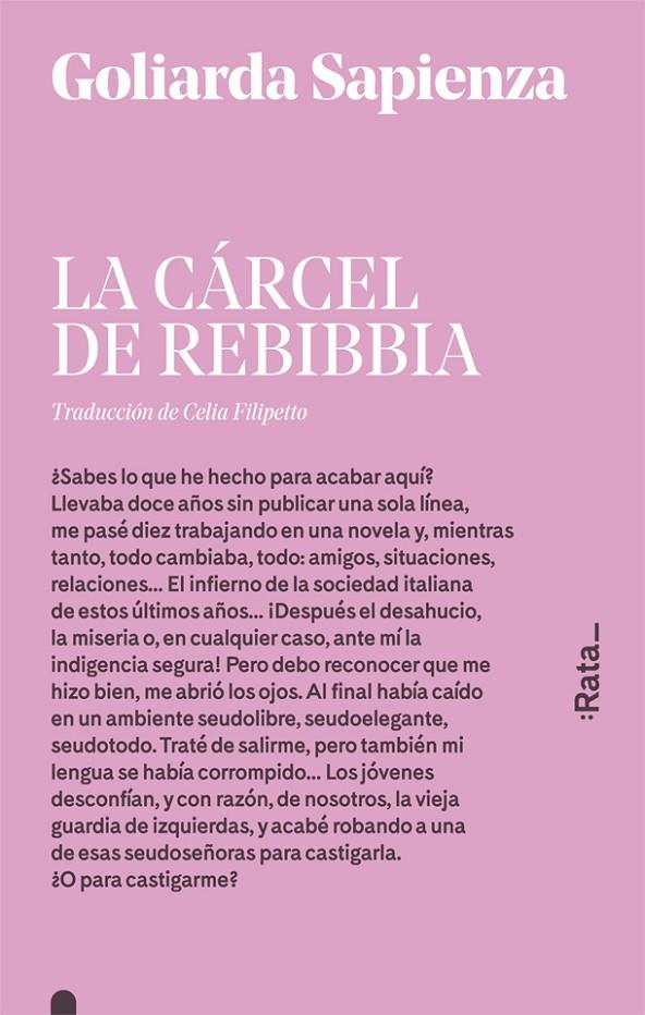 La cárcel de Rebibbia | 9788416738182 | Sapienza, Goliarda | Librería Castillón - Comprar libros online Aragón, Barbastro